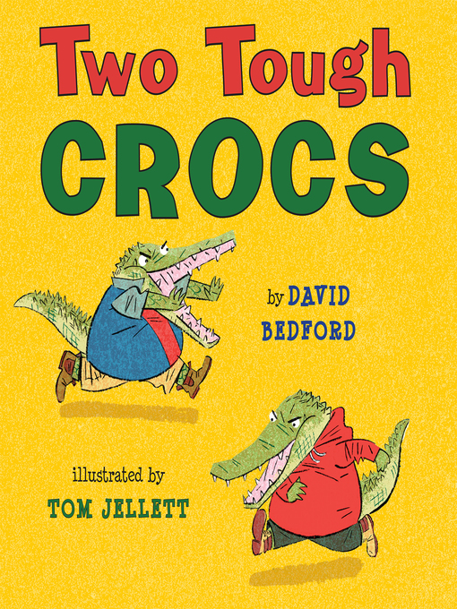 Title details for Two Tough Crocs by David Bedford - Available